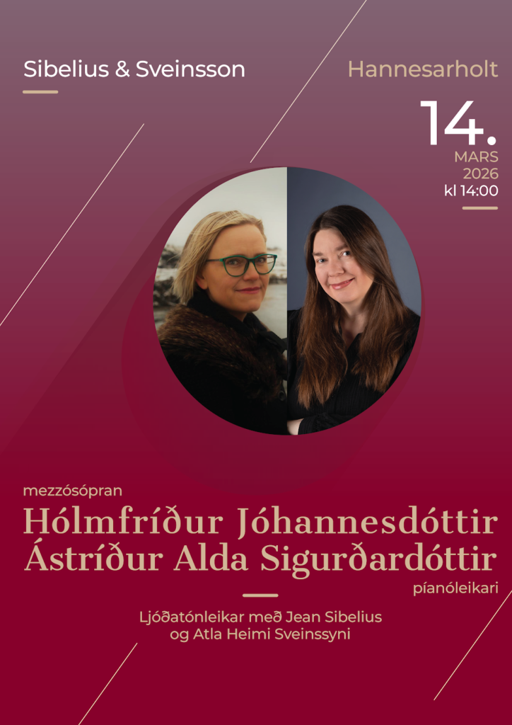 Ljóðatónleikar í Hannesarholti laugardaginn 14. mars. Miðasala hér: https://tix.is/event/20946/sibelius-sveinsson